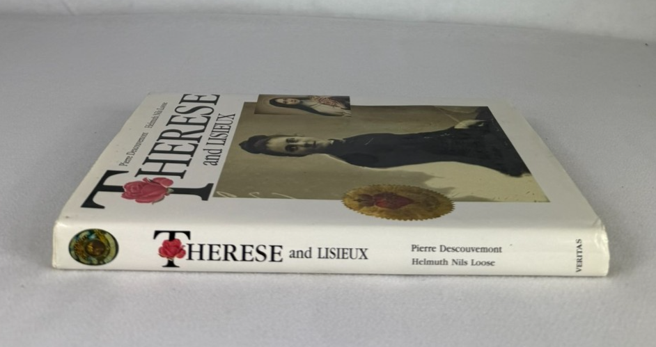 Thérèse and Lisieux by Pierre Descouvemont & Helmuth Nils Loose 1996, Hardcover