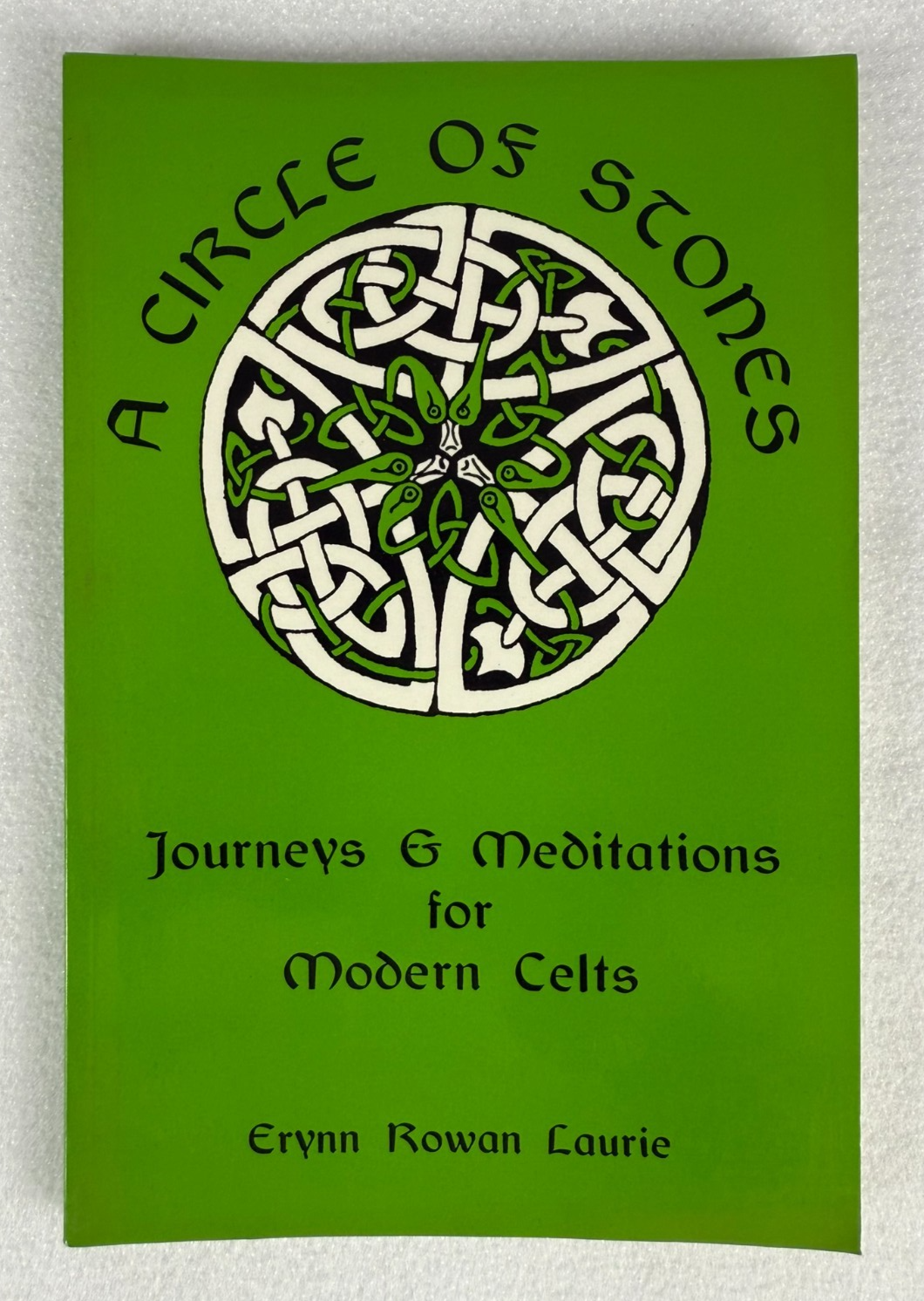 A Circle of Stones by Erynn Rowan Laurie (1995, Eschaton) Celtic Meditation