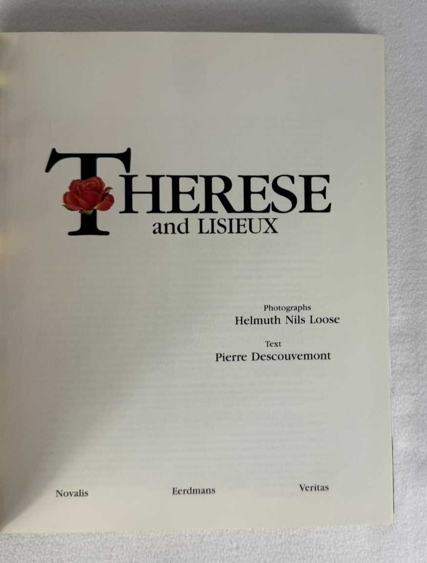 Thérèse and Lisieux by Pierre Descouvemont & Helmuth Nils Loose 1996, Hardcover