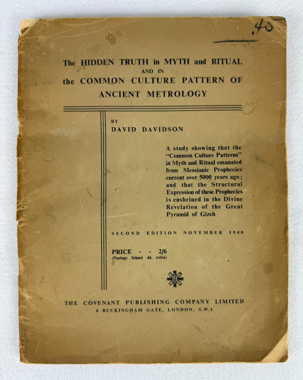 The Hidden Truth in Myth & Ritual – David Davidson 2nd Ed 1940 Pyramid Metrology